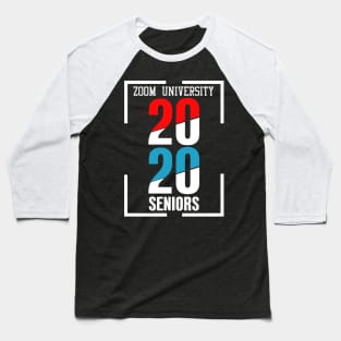Zoom university 2020 Seniors Baseball T-Shirt